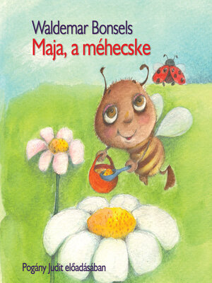 cover image of Maja, a méhecske (Unabridged)